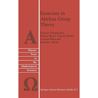 Exercises in Abelian Group Theory [Paperback]