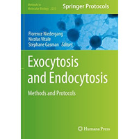 Exocytosis and Endocytosis: Methods and Protocols [Paperback]