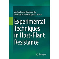 Experimental Techniques in Host-Plant Resistance [Hardcover]