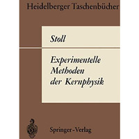 Experimentelle Methoden der Kernphysik [Paperback]