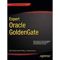 Expert Oracle GoldenGate [Paperback]