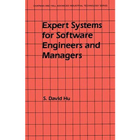 Expert Systems for Software Engineers and Managers [Paperback]