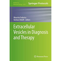 Extracellular Vesicles in Diagnosis and Therapy [Hardcover]