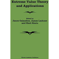 Extreme Value Theory and Applications: Proceedings of the Conference on Extreme  [Paperback]