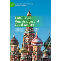 Faith-Based Organizations and Social Welfare: Associational Life and Religion in [Paperback]