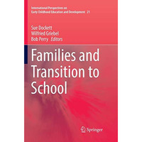 Families and Transition to School [Paperback]