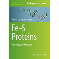 Fe-S Proteins: Methods and Protocols [Paperback]