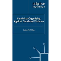 Feminists Organising Against Gendered Violence [Paperback]