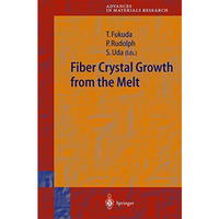 Fiber Crystal Growth from the Melt [Hardcover]