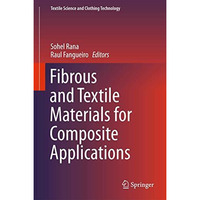 Fibrous and Textile Materials for Composite Applications [Hardcover]