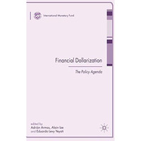 Financial Dollarization: The Policy Agenda [Paperback]