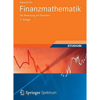 Finanzmathematik: Die Bewertung von Derivaten [Paperback]