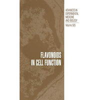 Flavonoids in Cell Function [Paperback]