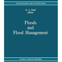 Floods and Flood Management [Hardcover]