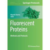 Fluorescent Proteins: Methods and Protocols [Paperback]