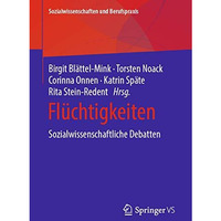 Fl?chtigkeiten: Sozialwissenschaftliche Debatten [Paperback]