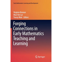 Forging Connections in Early Mathematics Teaching and Learning [Paperback]