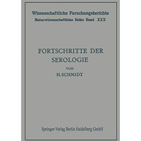 Fortschritte der Serologie [Paperback]