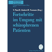 Fortschritte im Umgang mit schizophrenen Patienten [Paperback]