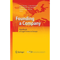 Founding a Company: Handbook of Legal Forms in Europe [Paperback]