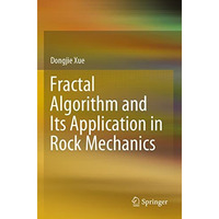 Fractal Algorithm and Its Application in Rock Mechanics [Paperback]