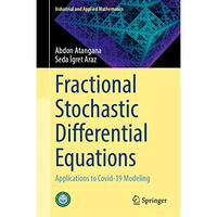 Fractional Stochastic Differential Equations: Applications to Covid-19 Modeling [Hardcover]