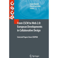 From CSCW to Web 2.0: European Developments in Collaborative Design: Selected Pa [Paperback]