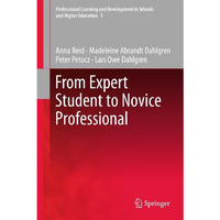 From Expert Student to Novice Professional [Paperback]