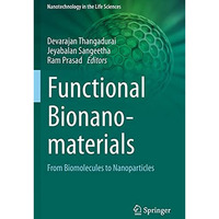 Functional Bionanomaterials: From Biomolecules to Nanoparticles [Paperback]