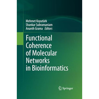 Functional Coherence of Molecular Networks in Bioinformatics [Paperback]