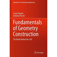 Fundamentals of Geometry Construction: The Math Behind the CAD [Paperback]