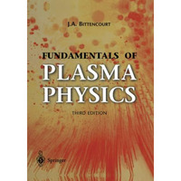 Fundamentals of Plasma Physics [Paperback]