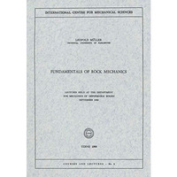 Fundamentals of Rock Mechanics: Lectures Held at the Department for Mechanics of [Paperback]