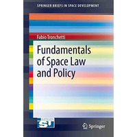 Fundamentals of Space Law and Policy [Paperback]