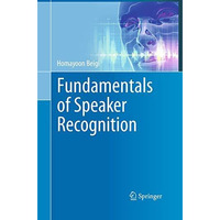 Fundamentals of Speaker Recognition [Paperback]