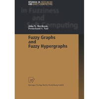 Fuzzy Graphs and Fuzzy Hypergraphs [Paperback]