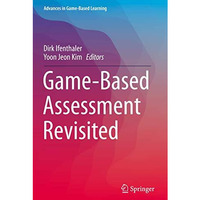 Game-Based Assessment Revisited [Paperback]