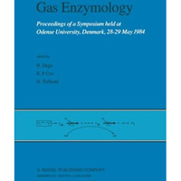 Gas Enzymology: Proceedings of a Symposium held at Odense University, Denmark, 2 [Paperback]