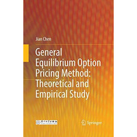 General Equilibrium Option Pricing Method: Theoretical and Empirical Study [Paperback]