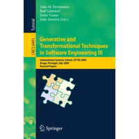 Generative and Transformational Techniques in Software Engineering III: Internat [Paperback]