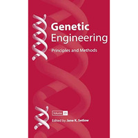 Genetic Engineering: Principles and Methods [Hardcover]