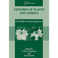 Genomes of Plants and Animals: 21st Stadler Genetics Symposium [Hardcover]