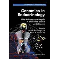 Genomics in Endocrinology: DNA Microarray Analysis in Endocrine Health and Disea [Paperback]