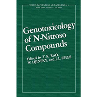 Genotoxicology of N-Nitroso Compounds [Paperback]