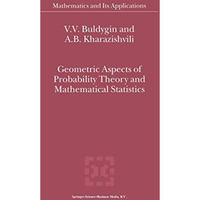 Geometric Aspects of Probability Theory and Mathematical Statistics [Hardcover]