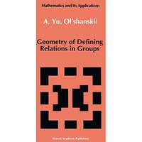 Geometry of Defining Relations in Groups [Paperback]