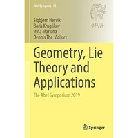 Geometry, Lie Theory and Applications: The Abel Symposium 2019 [Hardcover]