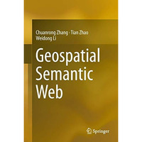 Geospatial Semantic Web [Hardcover]