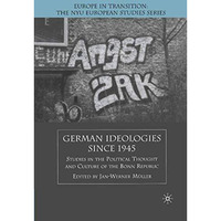 German Ideologies Since 1945: Studies in the Political Thought and Culture of th [Paperback]