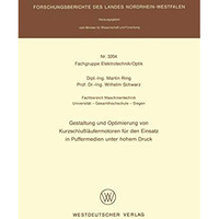 Gestaltung und Optimierung von Kurzschlu?l?ufermotoren f?r den Einsatz in Puffer [Paperback]